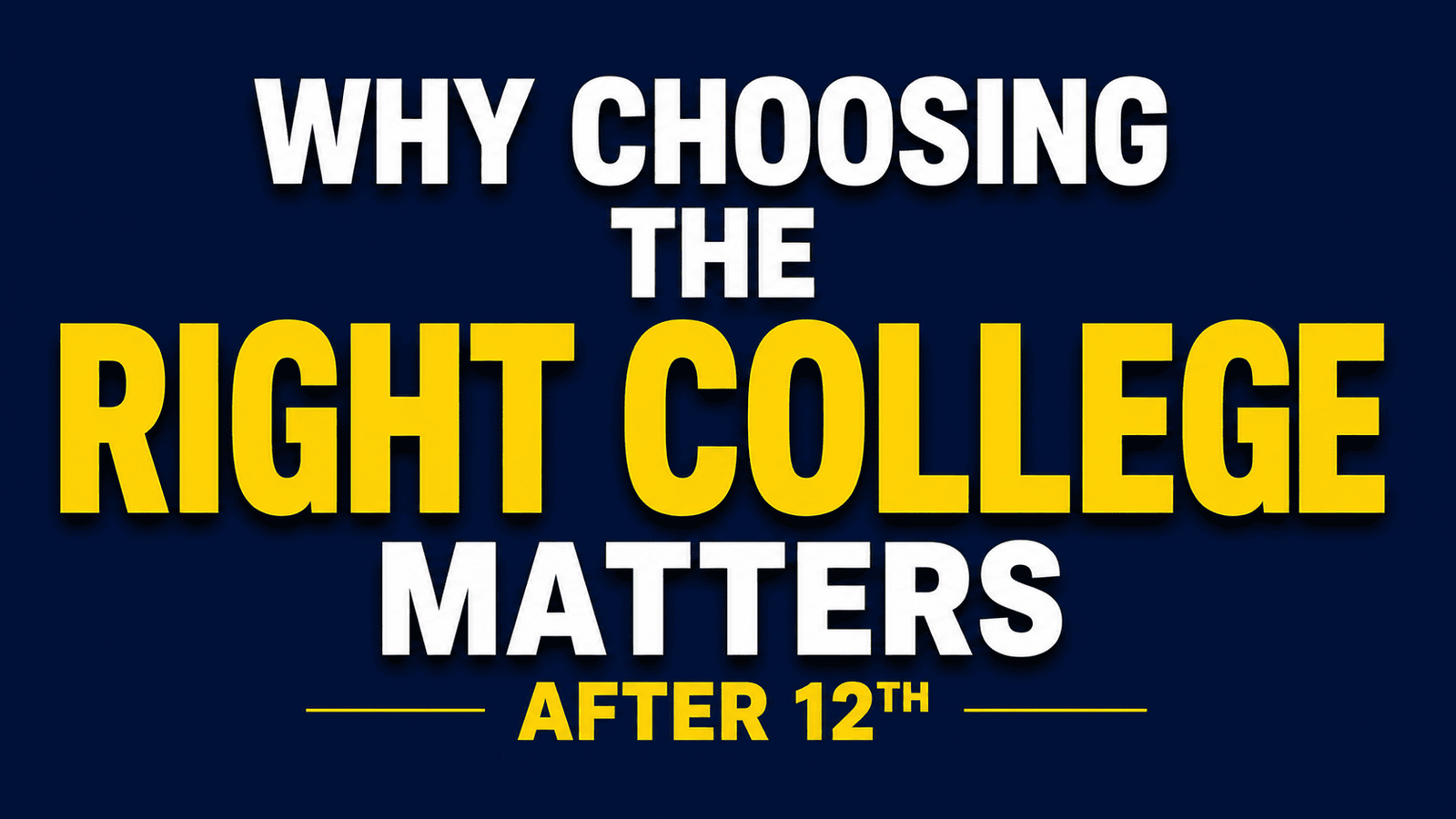 Right College After 12th